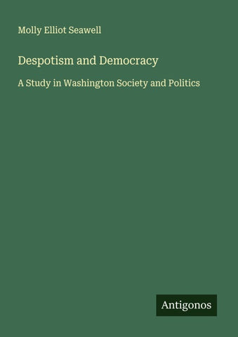 Despotism and Democracy