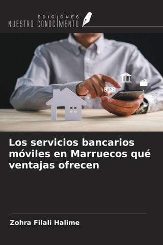 Los servicios bancarios móviles en Marruecos qué ventajas ofrecen