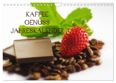 Kaffee Genuss Jahreskalender (Wandkalender 2026 DIN A4 quer), CALVENDO Monatskalender