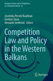 Competition Law and Policy in the Western Balkans