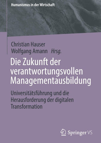 Die Zukunft der verantwortungsvollen Managementausbildung