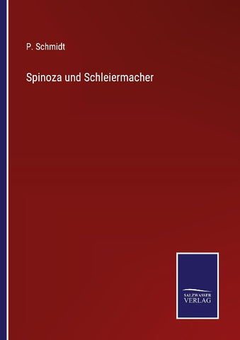 Spinoza und Schleiermacher