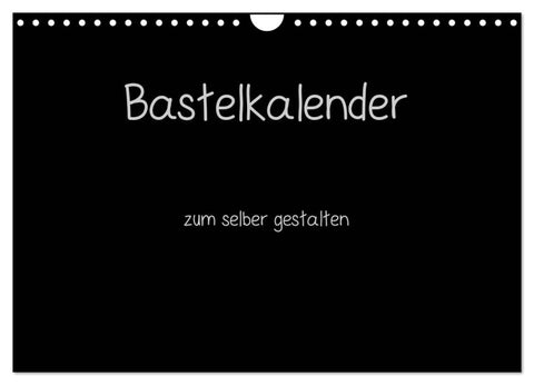Bastelkalender - Schwarz (Wandkalender 2026 DIN A4 quer), CALVENDO Monatskalender
