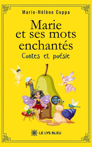 Marie et ses mots enchantés