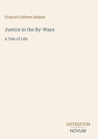 Justice in the By-Ways