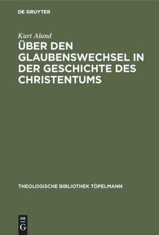 Über den Glaubenswechsel in der Geschichte des Christentums