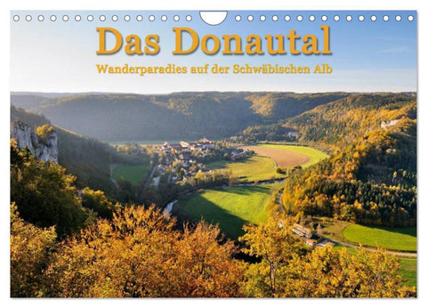 Das Donautal - Wanderparadies auf der Schwäbischen Alb (Wandkalender 2026 DIN A4 quer), CALVENDO Monatskalender
