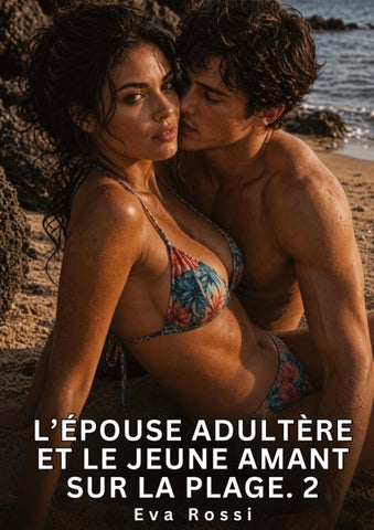 L'épouse adultère et le jeune amant sur la plage. 2