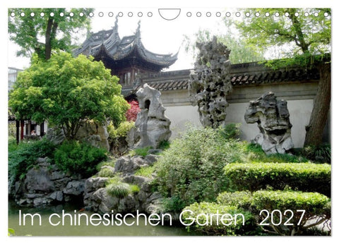 Im chinesischen Garten (Wandkalender 2027 DIN A4 quer), CALVENDO Monatskalender