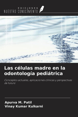 Las células madre en la odontología pediátrica