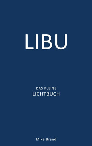 LIBU - Das kleine Lichtbuch