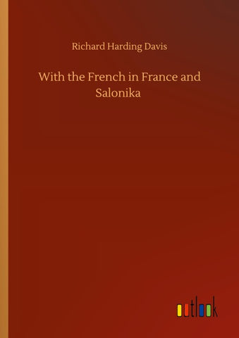 With the French in France and Salonika