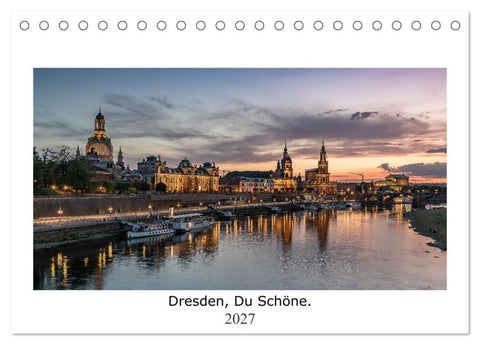 Dresden, Du Schöne. (Tischkalender 2027 DIN A5 quer), CALVENDO Monatskalender