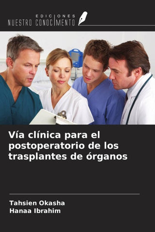 Vía clínica para el postoperatorio de los trasplantes de órganos