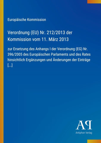 Verordnung (EU) Nr. 212/2013 der Kommission vom 11. März 2013