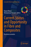 Current Status and Opportunity in Fibre and Composites