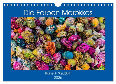 Die Farben Marokkos (Wandkalender 2026 DIN A4 quer), CALVENDO Monatskalender