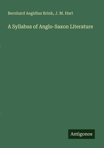 A Syllabus of Anglo-Saxon Literature