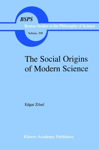 The Social Origins of Modern Science