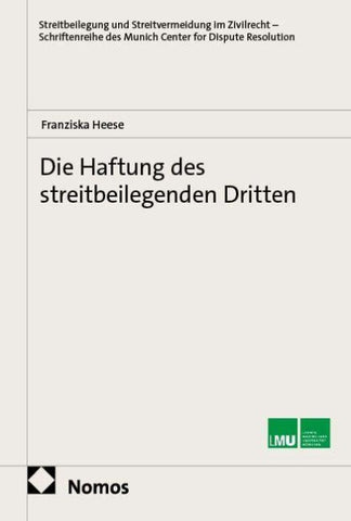 Die Haftung des streitbeilegenden Dritten