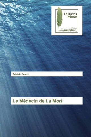 Le Médecin de La Mort