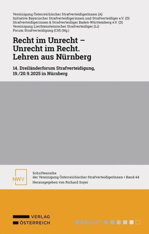 Recht im Unrecht – Unrecht im Recht. Lehren aus Nürnberg