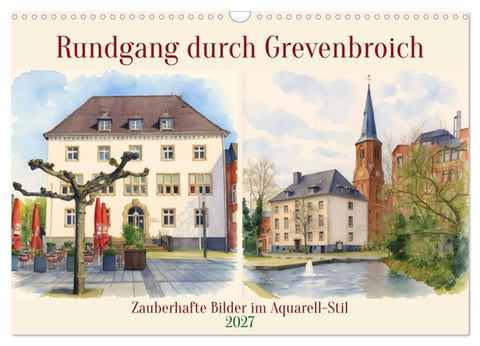 Rundgang durch Grevenbroich (Wandkalender 2027 DIN A3 quer), CALVENDO Monatskalender