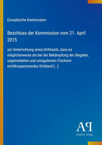 Beschluss der Kommission vom 21. April 2015