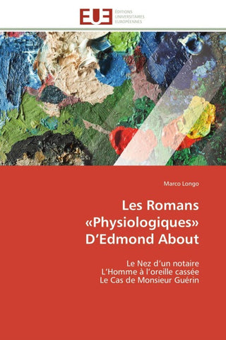 Les Romans 'Physiologiques' D'Edmond About