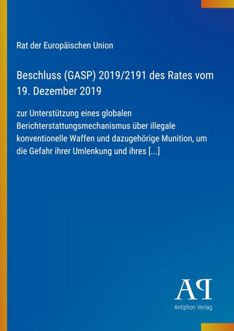 Beschluss (GASP) 2019/2191 des Rates vom 19. Dezember 2019