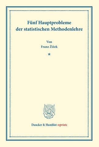 Fünf Hauptprobleme der statistischen Methodenlehre.