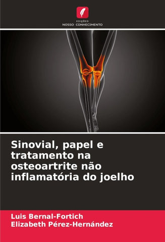 Sinovial, papel e tratamento na osteoartrite não inflamatória do joelho