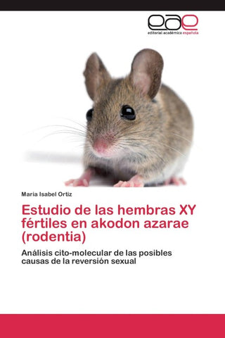 Estudio de las hembras XY fértiles en  akodon azarae (rodentia)
