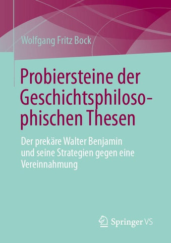 Probiersteine der Geschichtsphilosophischen Thesen