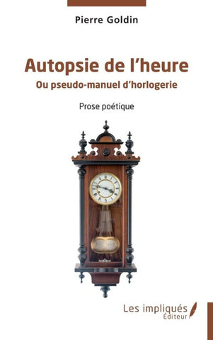 Autopsie de l'heure