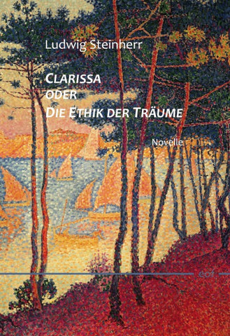 Clarissa oder Die Ethik der Träume