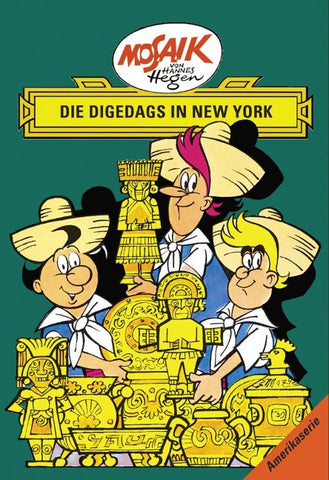 Mosaik. Amerika-Serie: Die Digedags in New York, Bd. 15