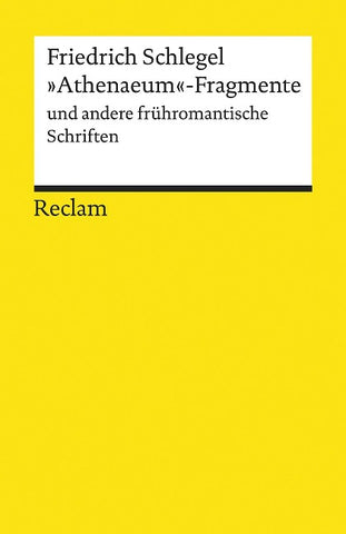"Athenaeum"-Fragmente und andere frühromantische Schriften