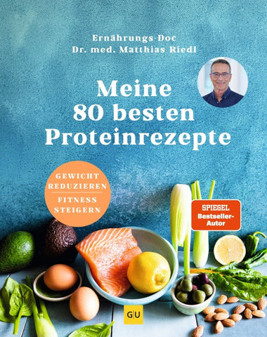 Meine 80 besten Proteinrezepte
