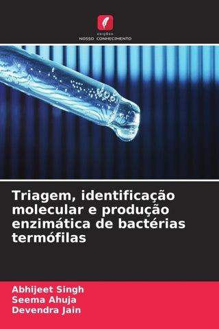 Triagem, identificação molecular e produção enzimática de bactérias termófilas