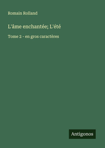 L'âme enchantée; L'été