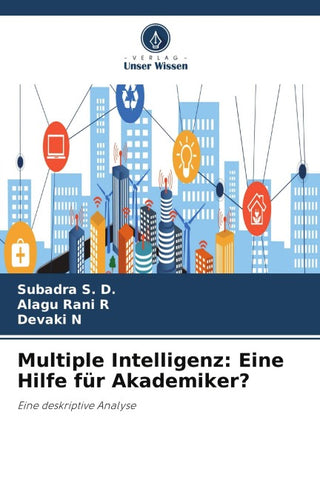 Multiple Intelligenz: Eine Hilfe für Akademiker?