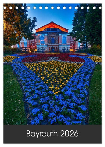 Bayreuth 2026 (Tischkalender 2026 DIN A5 hoch), CALVENDO Monatskalender