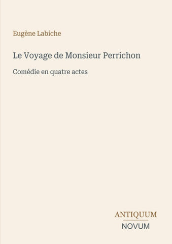 Le Voyage de Monsieur Perrichon