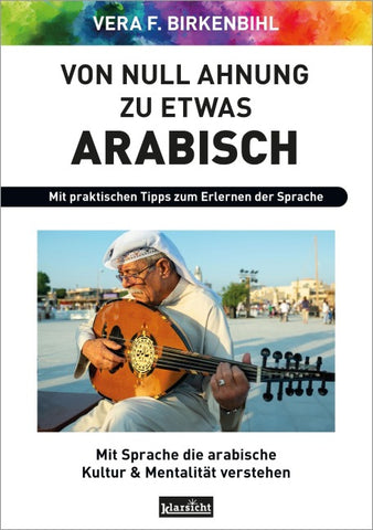 Von Null Ahnung zu etwas Arabisch