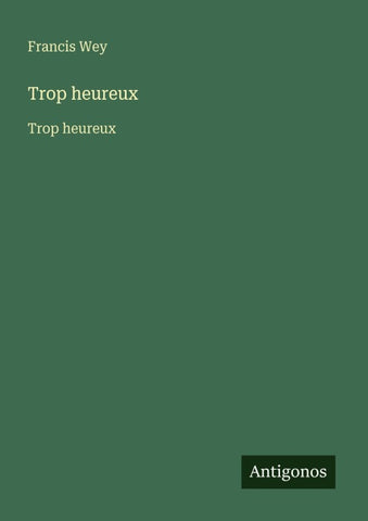 Trop heureux