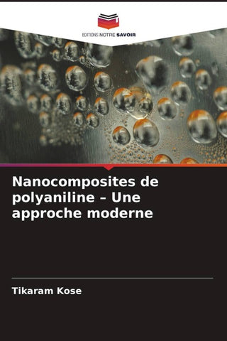 Nanocomposites de polyaniline - Une approche moderne