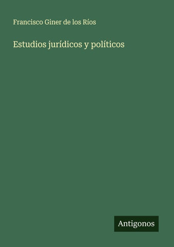 Estudios jurídicos y políticos
