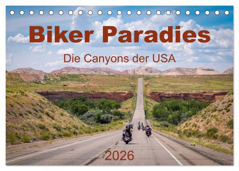 Biker Paradies - Die Canyons der USA (Tischkalender 2026 DIN A5 quer), CALVENDO Monatskalender