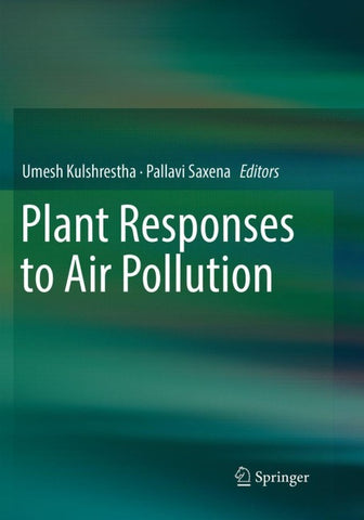 Plant Responses to Air Pollution